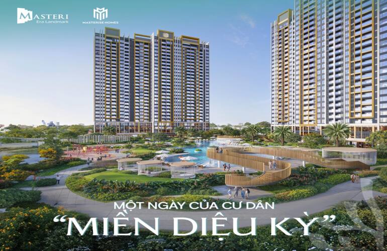 MỘT NGÀY CỦA CƯ DÂN “MIỀN DIỆU KỲ” MASTERI ERA LANDMARK